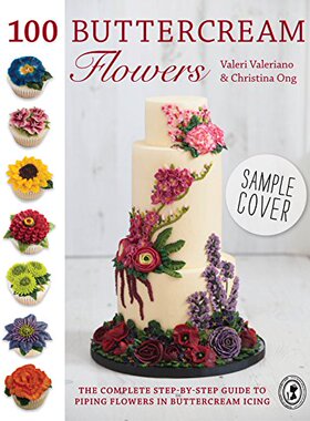 【预售】100 Buttercream Flowers: The Complete Step-By-Ste...