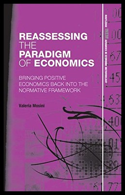 【预售】Reassessing the Paradigm of Economics: Bringing P