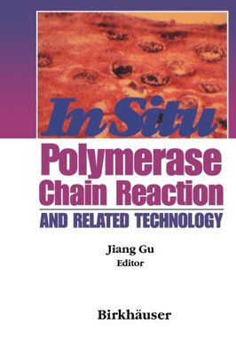 【预订】In Situ PCR and Related Technology