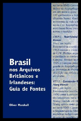 【预售】Brasil Nos Arquivos Britnicos E Irlandeses: Guia