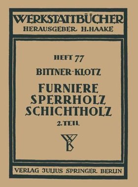 【预订】Furniere Sperrholz Schichtholz: Zwei...