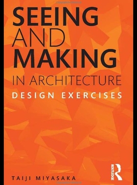 【预售】Seeing and Making in Architecture: Design Exercis
