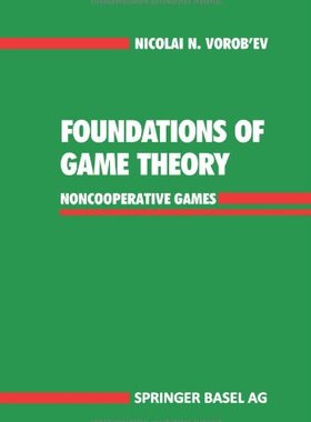 【预售】Foundations of Game Theory: Noncooperative Games