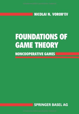 【预售】Foundations of Game Theory: Noncooperative Games
