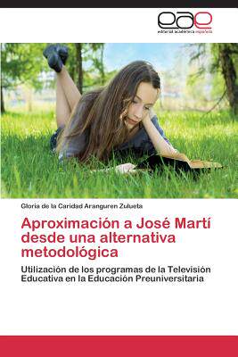 【预售】Aproximacion a Jose Marti Desde Una ...