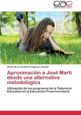 【预售】Aproximacion a Jose Marti Desde Una ...
