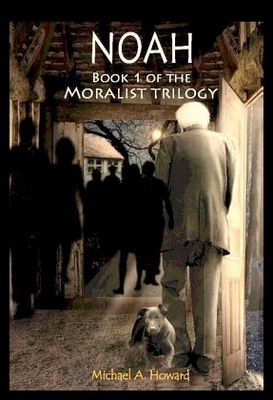 【预售】Noah - Book 1 of the Moralist Trilogy