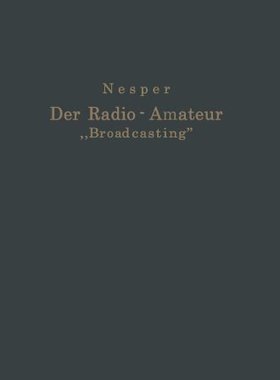 【预订】Der Radio-Amateur Broadcasting: Ein ...