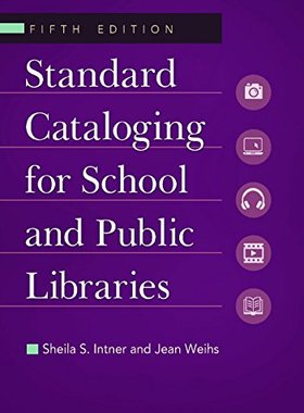 【预售】Standard Cataloging for School and Public Libraries