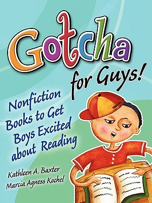 【预售】Gotcha for Guys!: Nonfiction Books to Get Boys...