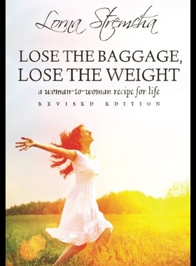 【预售】Lose the Baggage, Lose the Weight: A Woman-To-Wom