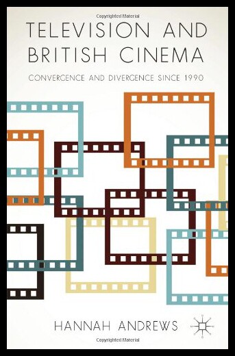 【预售】Television and British Cinema: Convergence and Di
