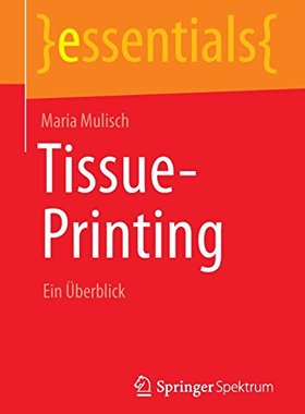 【预订】Tissue-Printing: Ein Uberblick