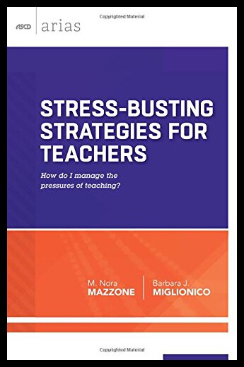 【预售】Stress-Busting Strategies for Teachers: How Do I