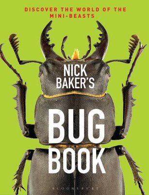 【预售】Nick Baker's Bug Book: Discover the World of t...