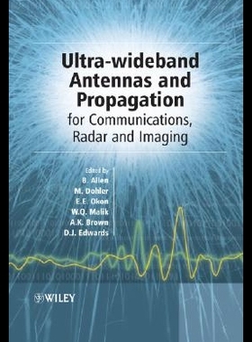【预售】Ultra Wideband Antennas and Propagation for Com