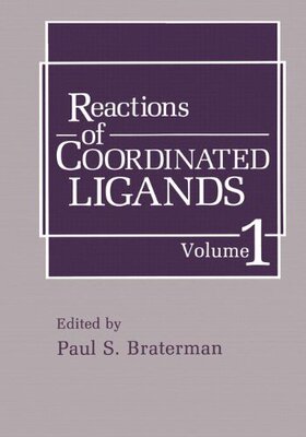 【预售】Reactions of Coordinated Ligands: Volume 1