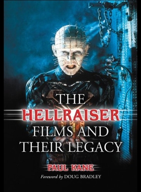 【预售】The Hellraiser Films and Their Legacy