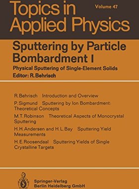 【预订】Sputtering by Particle Bombardment I...