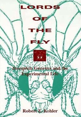 【预售】Lords of the Fly: Drosophila Genetics and the E