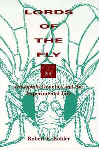 【预售】Lords of the Fly: Drosophila Genetics and the E