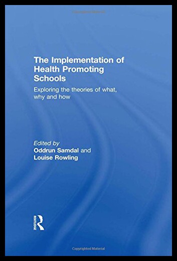 【预售】The Implementation of Health Promoting Schools: E