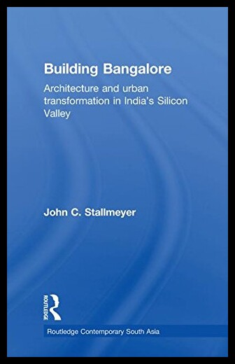【预售】Building Bangalore: Architecture and U