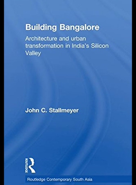 【预售】Building Bangalore: Architecture and U
