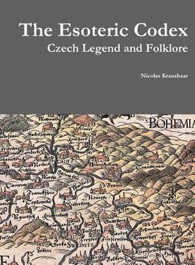 【预售】The Esoteric Codex: Czech Legend and...