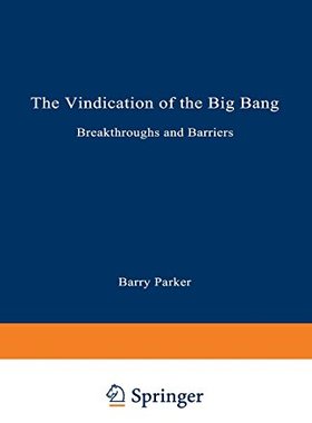 【预订】The Vindication of the Big Bang: Bre...