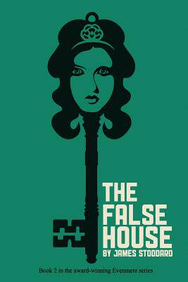 【预售】The False House: The Evenmere Chronicles