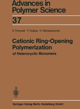 【预订】Cationic Ring-Opening Polymerization...