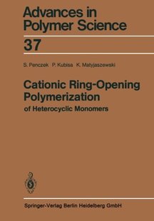 【预订】Cationic Ring-Opening Polymerization...