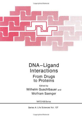 【预售】DNA-Ligand Interactions: From Drugs to Proteins