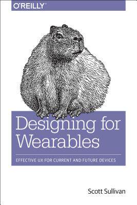 【预订】Designing for Wearables: Effective U...