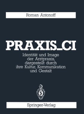 【预订】Praxis_ci: Identitat Und Image Der A...