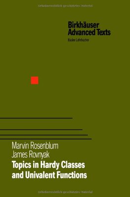 【预售】Topics in Hardy Classes and Univalent Functions