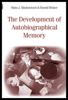 【预售】The Development of Autobiographical Memory