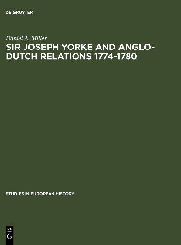 【预售】Sir Joseph Yorke and Anglo-Dutch Relations 1774-1780