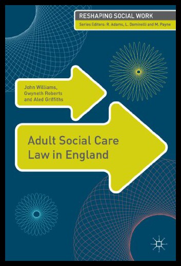 【预售】Adult Social Care Law in England