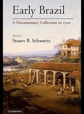 【预售】Early Brazil: A Documentary Collection