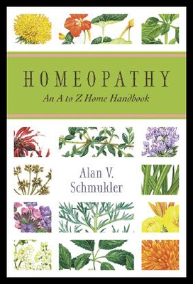 【预售】Homeopathy: An A to Z Home Handbook