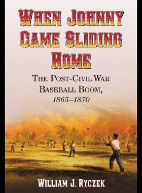 【预售】When Johnny Came Sliding Home: The Post-Civil War
