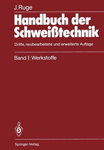 【预订】Handbuch Der Schweisstechnik: Band I...