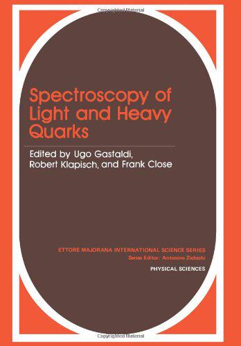 【预售】Spectroscopy of Light and Heavy Quarks