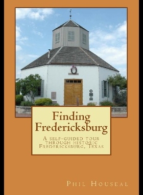 【预售】Finding Fredericksburg: A Self-Guided Tour Throug
