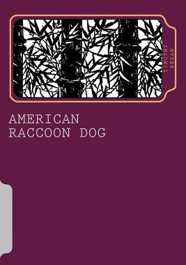 【预售】American Raccoon Dog: The Extraordin...