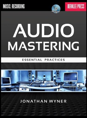 【预售】Audio Mastering: Essential Practices [With CD (Au