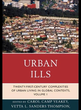 【预售】Urban Ills: Twenty-First-Century Complexities of