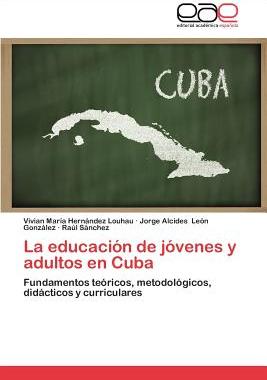 【预售】La Educacion de Jovenes y Adultos En Cuba